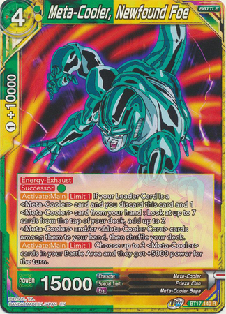 BT17-140 - Meta-Cooler, Newfound Foe - Rare
