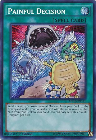 phx MP16-EN151 - Painful Decision - Secret Rare