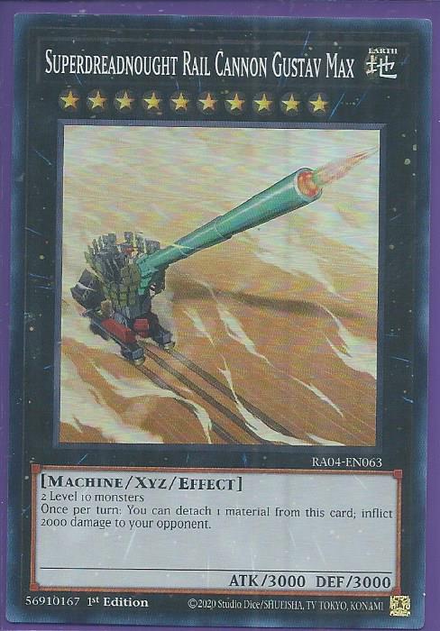RA04-EN063 - Superdreadnought Rail Cannon Gustav Max - Super Rare 1st Edition