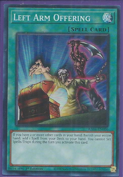 RA04-EN086 - Left Arm Offering - Super Rare 1st Edition